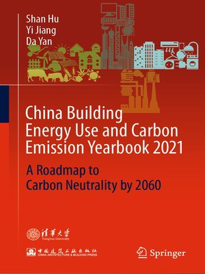 cover image of China Building Energy Use and Carbon Emission Yearbook 2021